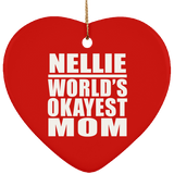 Nellie World's Okayest Mom - Heart Ornament