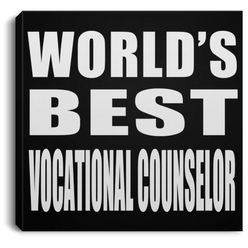 World's Best Vocational Counselor - Canvas Square