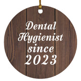 Dental Hygienist Since 2023 - Circle Ornament D