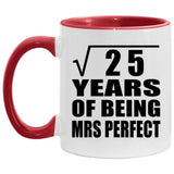 5th Anniversary Square Root of 25 Years of Mrs Perfect - 11oz Accent Mug Red