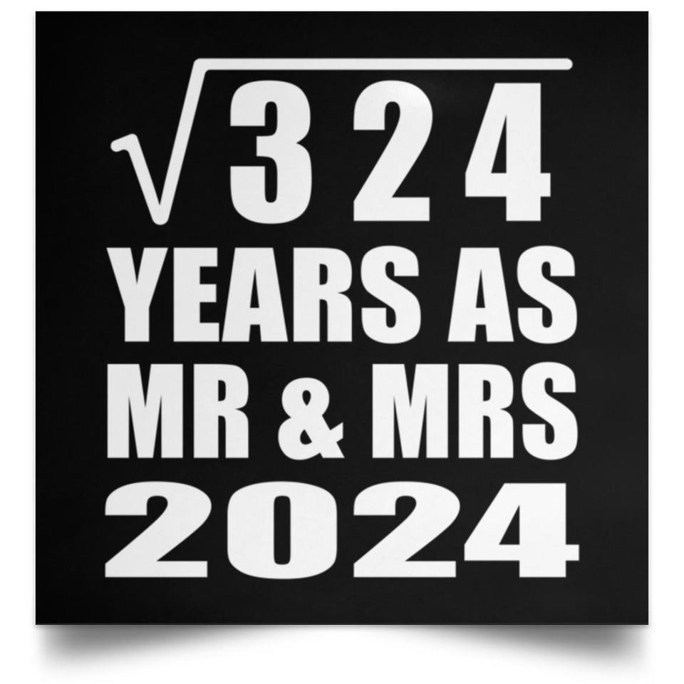 18th Anniversary Square Root of 324 Years As Mr & Mrs 2024 - Poster Square