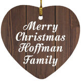 Merry Christmas Hoffman Family - Heart Ornament D