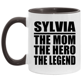 Sylvia The Mom The Hero The Legend - 11oz Accent Mug Black