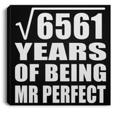 81st Anniversary Square Root of 6561 Years of Mr Perfect - Canvas Square