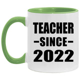 Teacher Since 2022 - 11oz Accent Mug Green