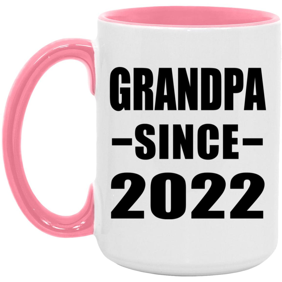 Grandpa Since 2022 - 15oz Accent Mug Pink