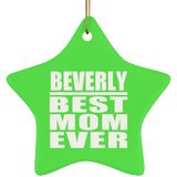 Beverly Best Mom Ever - Star Ornament