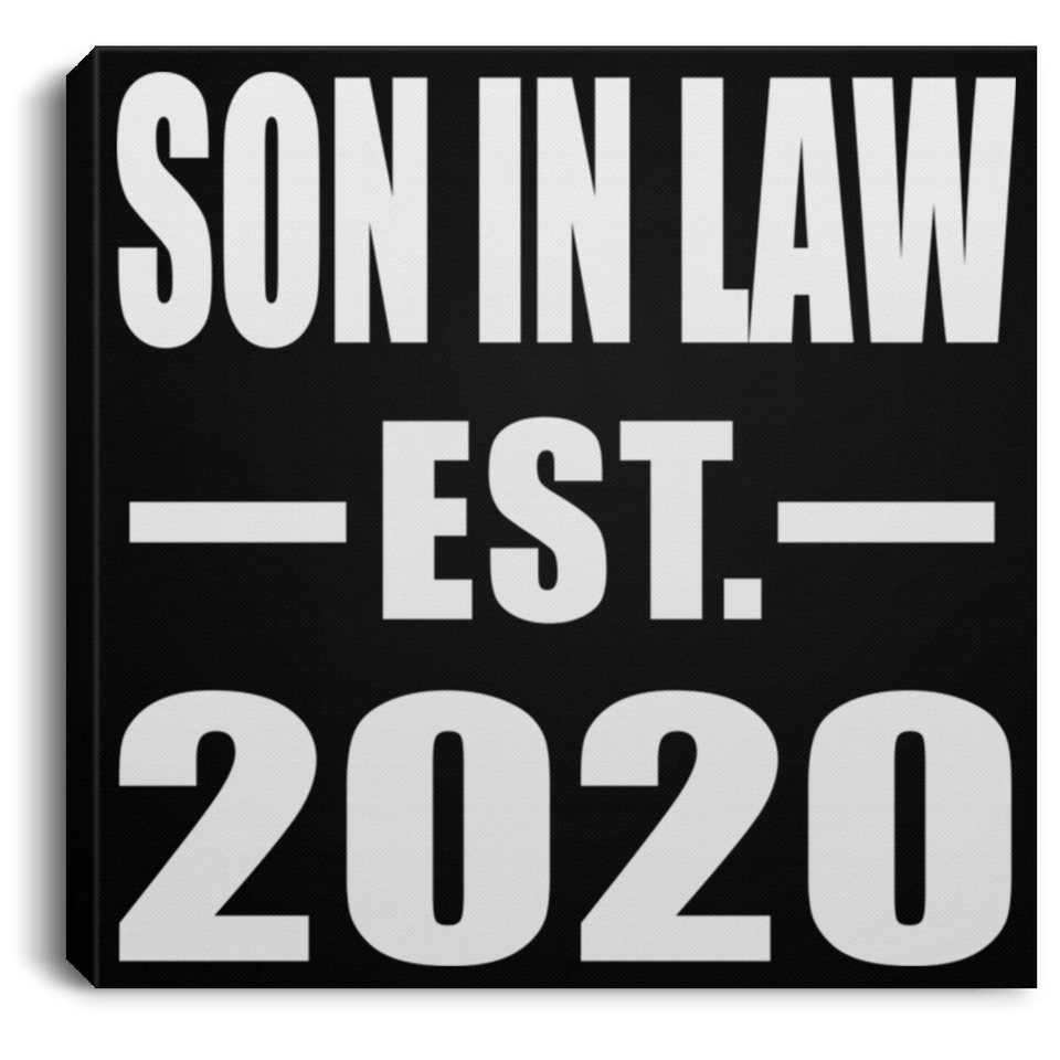 Son In Law Established EST. 2020 - Canvas Square