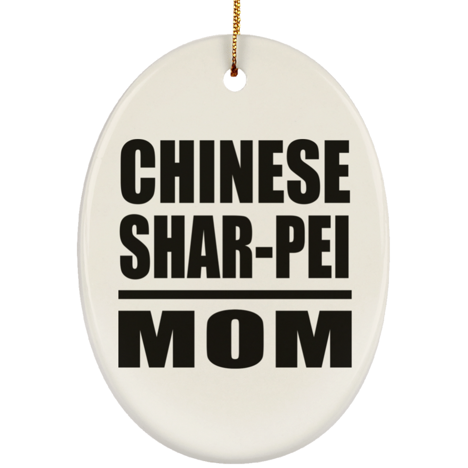 Chinese Shar-Pei Mom - Oval Ornament