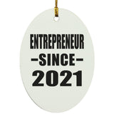Entrepreneur Since 2021 - Oval Ornament