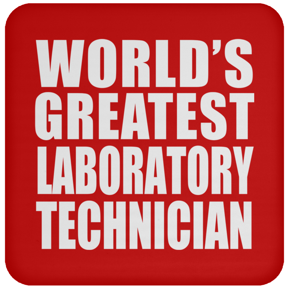 World's Greatest Laboratory Technician - Drink Coaster