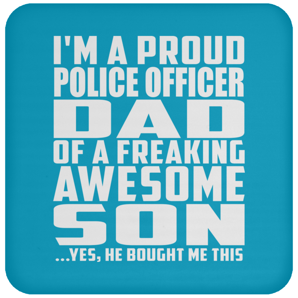 Proud Police Officer Dad Of Awesome Son - Coaster