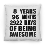 8th Birthday 8 Years 96 Months 2922 Days Of Awesome - Throw Pillow