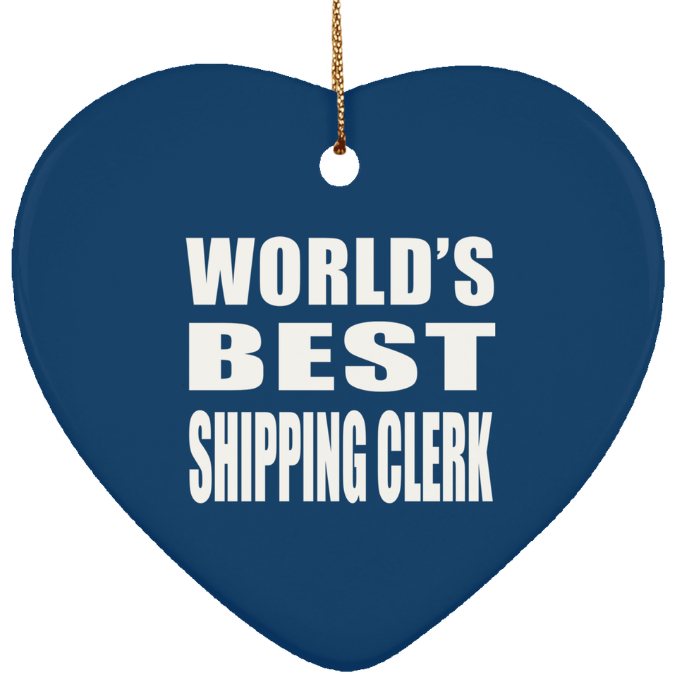 World's Best Shipping Clerk - Heart Ornament