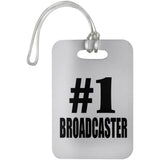 Number One #1 Broadcaster - Luggage Bag Tag