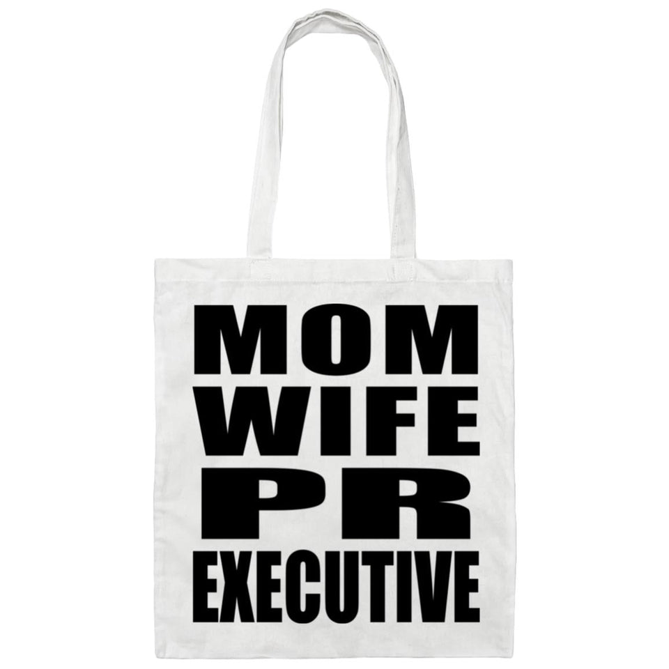 Mom Wife PR Executive - Tote Bag White