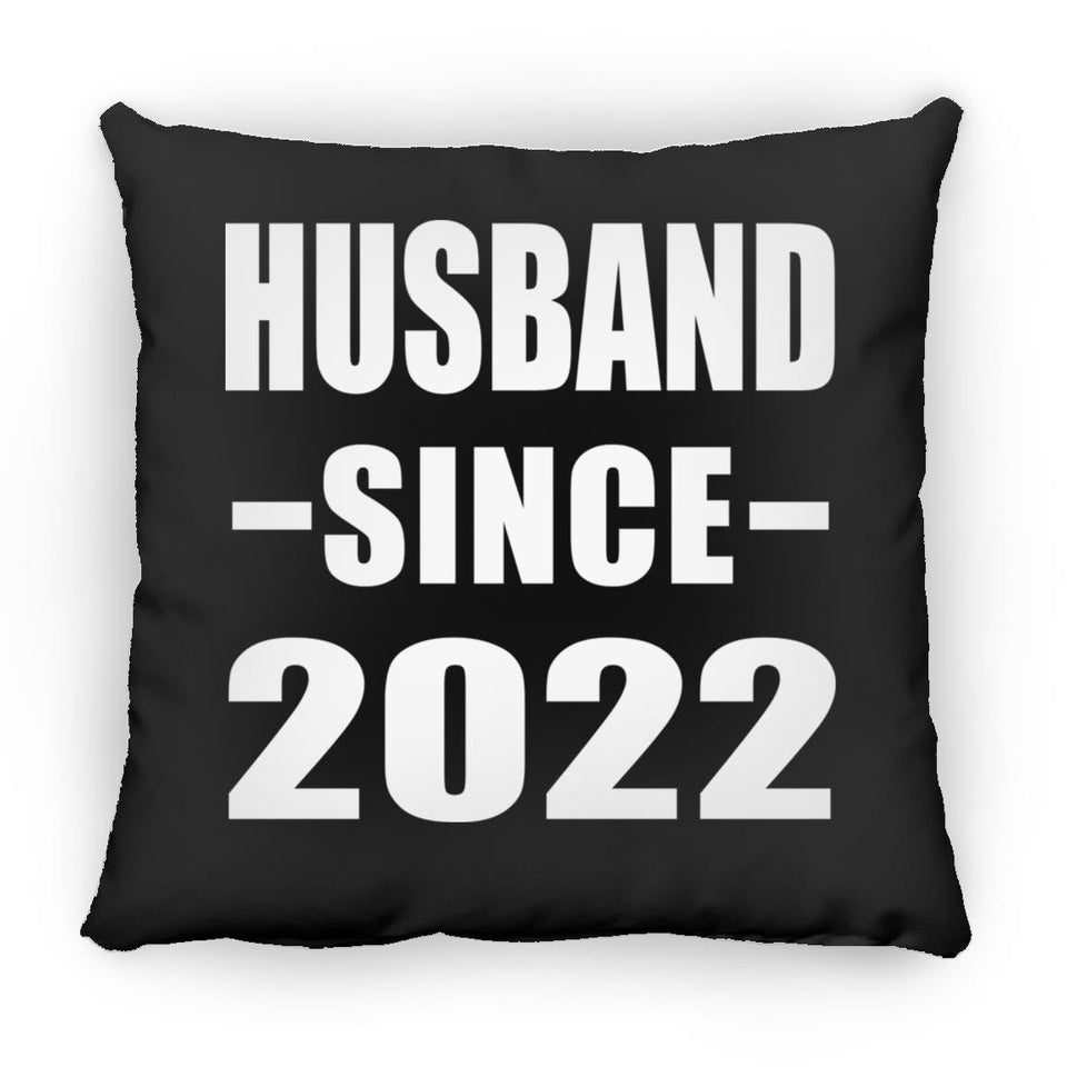 Husband Since 2022 - Throw Pillow Black