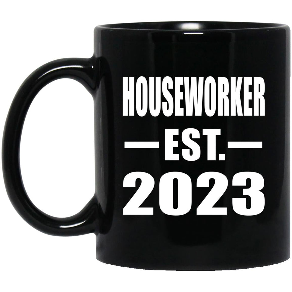 Houseworker Established EST. 2023 - 11oz Coffee Mug Black