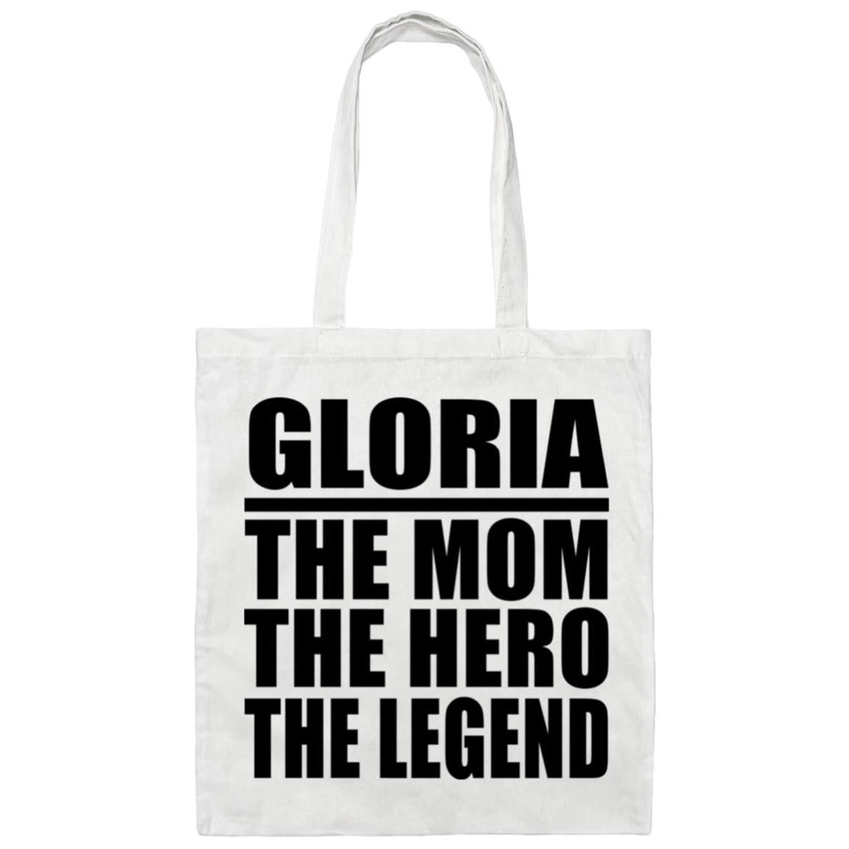 Gloria The Mom The Hero The Legend - Tote Bag White