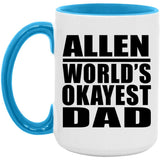 Allen World's Okayest Dad - 15oz Accent Mug Blue