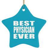 Best Physician Ever - Star Ornament