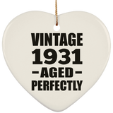93rd Birthday Vintage 1931 Aged Perfectly - Heart Ornament