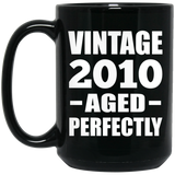 14th Birthday Vintage 2010 Aged Perfectly - 15oz Coffee Mug Black