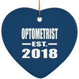 Optometrist Established EST. 2018 - Heart Ornament