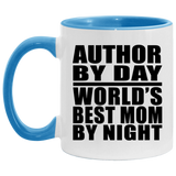 Author By Day World's Best Mom By Night - 11oz Accent Mug Blue