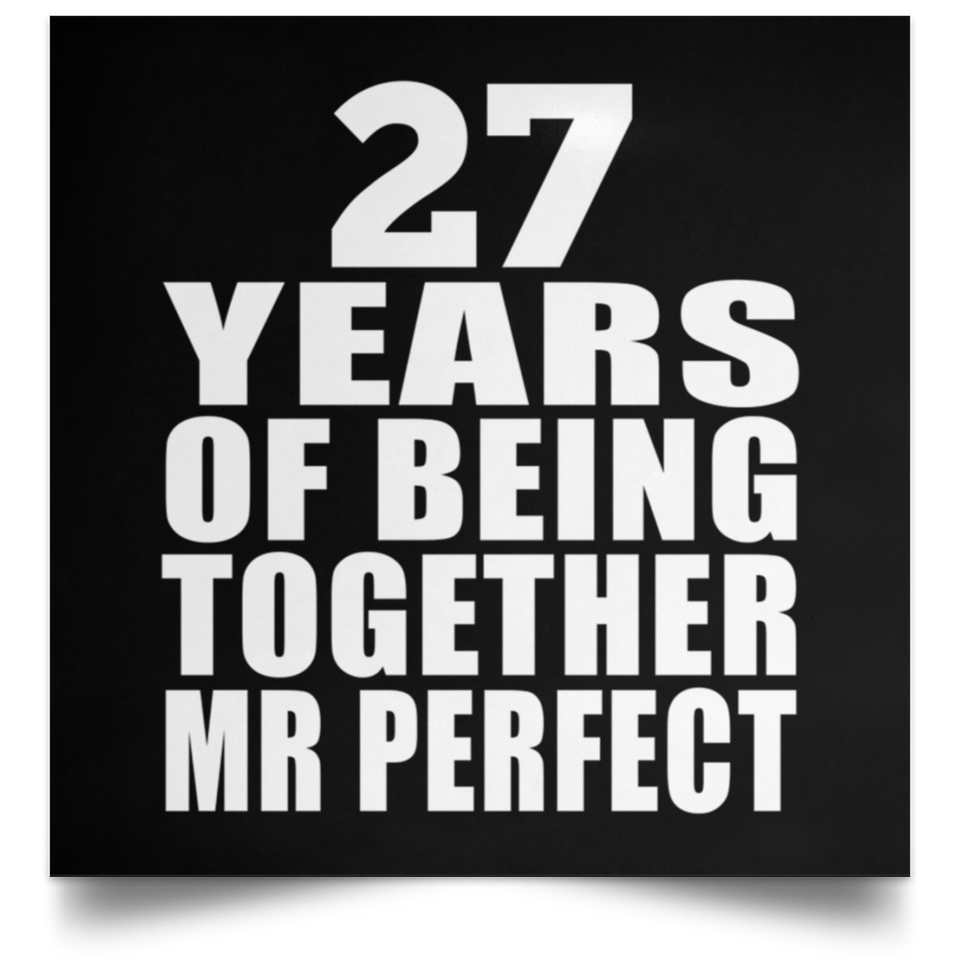 27th Anniversary 27 Years Of Being Mr Perfect - Poster Square
