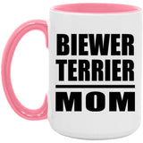 Biewer Terrier Mom - 15oz Accent Mug Pink