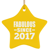 7th Birthday Fabulous Since 2017 - Star Ornament