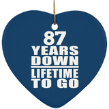 87th Anniversary 87 Years Down Lifetime To Go - Heart Ornament