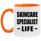 Skincare Specialist Life - 11oz Accent Mug Orange