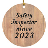 Safety Inspector Since 2023 - Circle Ornament C