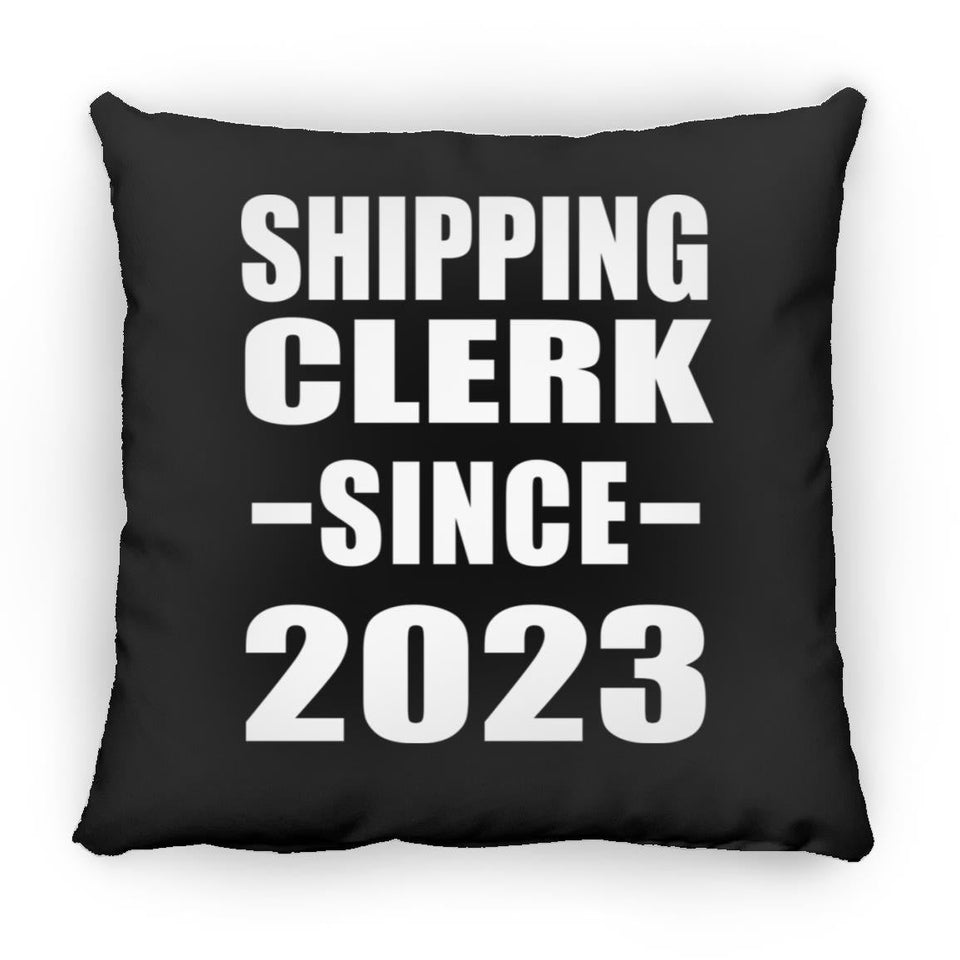 Shipping Clerk Since 2023 - Throw Pillow Black