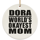 Dora World's Okayest Mom - Circle Ornament