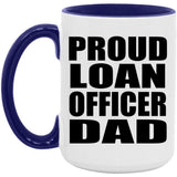 Proud Loan Officer Dad - 15oz Accent Mug Purple
