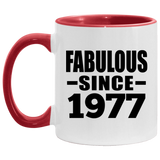 47th Birthday Fabulous Since 1977 - 11oz Accent Mug Red
