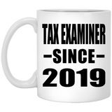 Tax Examiner Since 2019 - 11oz Coffee Mug