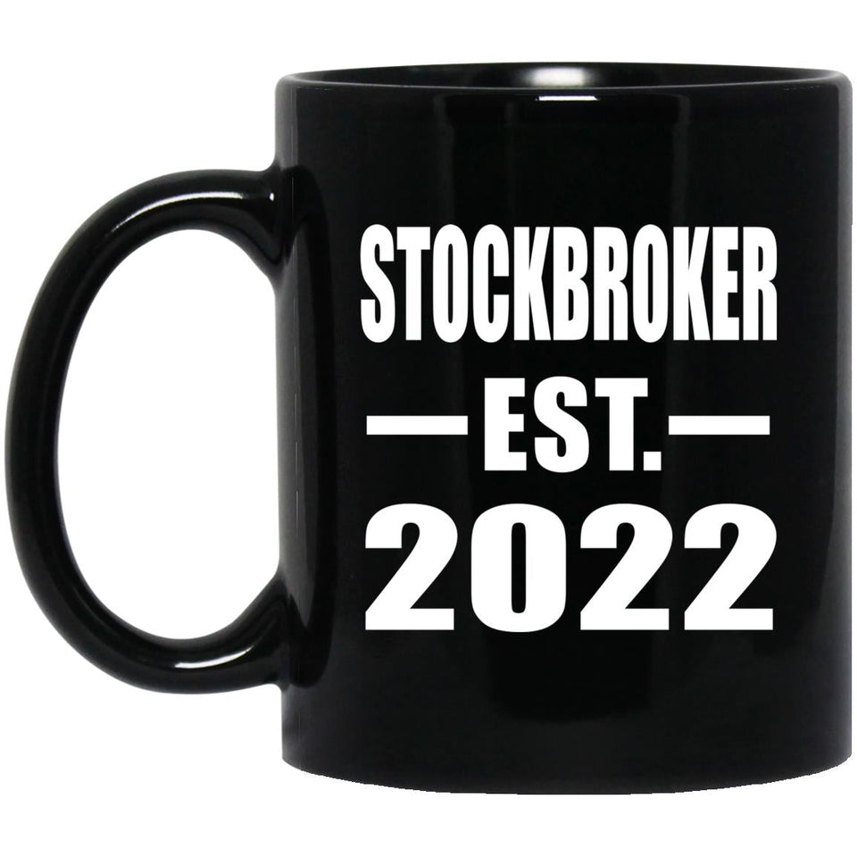 Stockbroker Established EST. 2022 - 11oz Coffee Mug Black