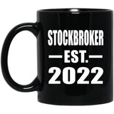 Stockbroker Established EST. 2022 - 11oz Coffee Mug Black