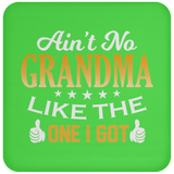 Ain't No Grandma Like The One I Got - Drink Coaster