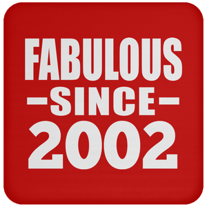 22nd Birthday Fabulous Since 2002 - Drink Coaster