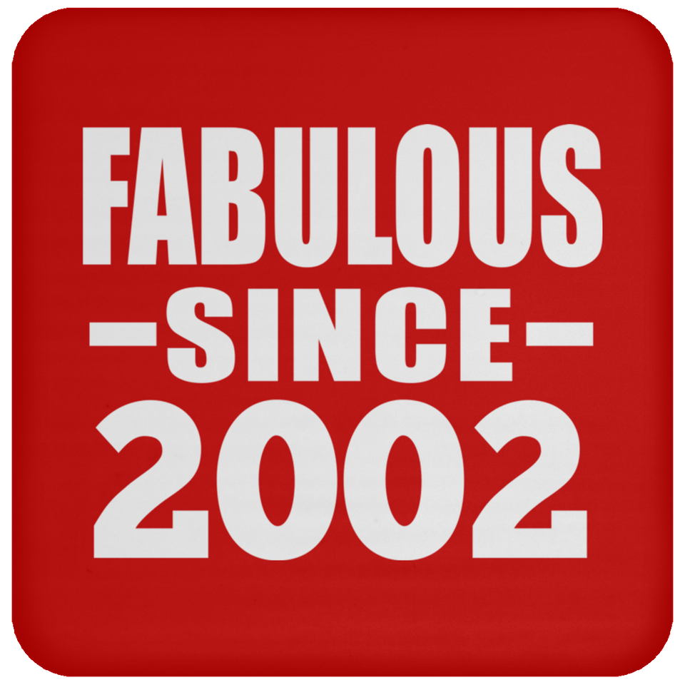 22nd Birthday Fabulous Since 2002 - Drink Coaster