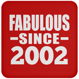 22nd Birthday Fabulous Since 2002 - Drink Coaster