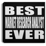Best Market Research Analyst Ever - Canvas Square