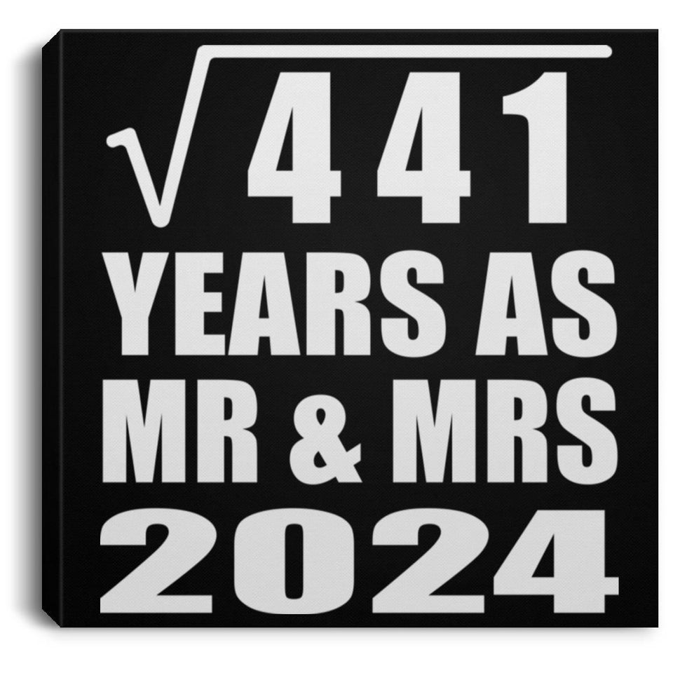 21st Anniversary Square Root of 441 Years As Mr & Mrs 2024 - Canvas Square