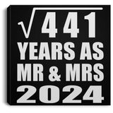 21st Anniversary Square Root of 441 Years As Mr & Mrs 2024 - Canvas Square
