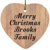 Merry Christmas Brooks Family - Heart Ornament C